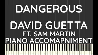 David Guetta ft. Sam Martin | Dangerous | Piano Accompaniment