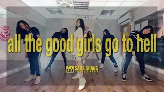 Billie Eilish - all the good girls go to hell / choreography by Sara Shang (SELF-WORTH)