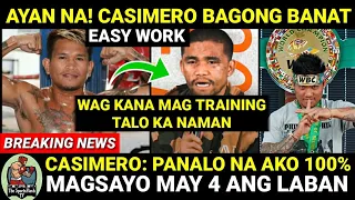 CASIMERO May Mga BAGONG BANAT EASY WORK SURE 100% NA MANANALO | Mark Magsayo sa May 4 ang Laban