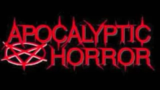 Apocalyptic Horror-coming of the apocalypse