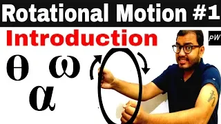 Class 11 chapter 7 | Systems Of Particles and Rotational Motion | Rotational Motion 01: Introduction