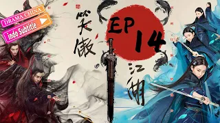 Pendekar pedang（2018）丨EP14丨Karya klasik Jin Yong丨kostum seni bela diri top丨Drama China