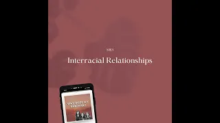 Interracial Relationships