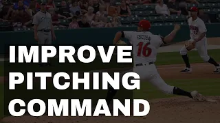 7 Ways to Improve Pitching Command in Baseball