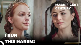 Don't Mess With Sultana Hurrem's Business | Magnificent Century