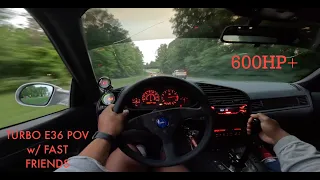 TURBO E36 M3 POV w/ FRIENDS  (4K)