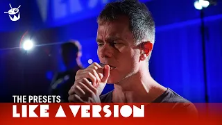 The Presets cover Midnight Oil 'Power And The Passion' for Like A Version