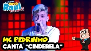 MC PEDRINHO - "Cinderela" | FUNK | RAUL GIL