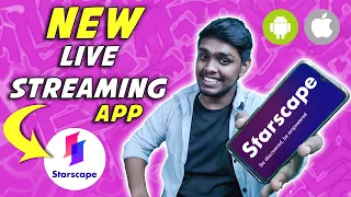 How To Live With Star Scape : Full Tutorial  | New Best Live Streaming App For Android and i OS