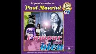 Paul Mauriat ~  La Derniere Valse (The Last Waltz)