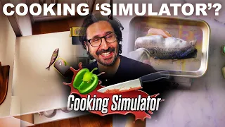 Adam Ragusea plays 'Cooking Simulator'