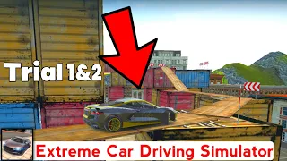 Extreme Car Driving Simulator 2022 - TRIAL 1 & TRIAL 2 Challenges - Android Car Gameplay