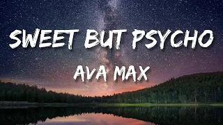 Ava Max - Sweet but Psycho (Lyrics)