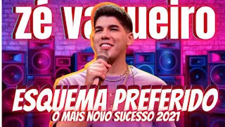 ZÉ VAQUEIRO - ESQUEMA PREFERIDO