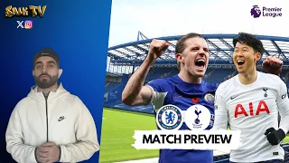 CHELSEA VS TOTTENHAM HOTSPUR - PREMIER LEAGUE PREVIEW