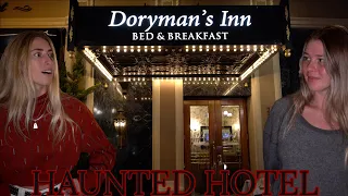 OVERNIGHT At The Most HAUNTED Hotel In My City.. ||The Doryman's Inn Pt.1||