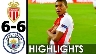 Monaco vs Manchester City 6-6