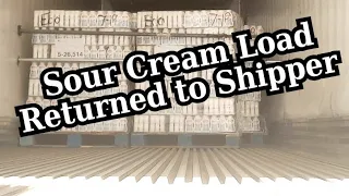 Dispatch tells me Return Sour Cream Load to the Shipper