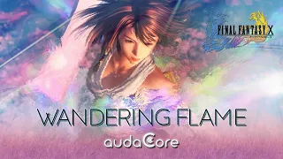 FFX - Wandering Flame (audaCore 'Liquid DnB' Remix)