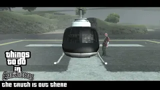 Things To Do In San Andreas Mod - The Truth Is Out There