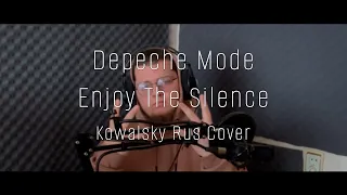 Depeche Mode - Enjoy The Silence | KENSAKU Rus Cover