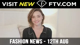 Fashion News -12 Aug | FTV.com