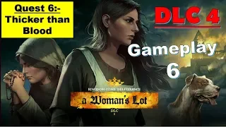 Kingdom Come Deliverance DLC 4 - A Woman's Lot | Thicker than Blood Quest 6 Full Gameplay