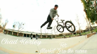 ¡CHAD KERLEY BMX FOR MARKIT ZERO THE MOVIE!