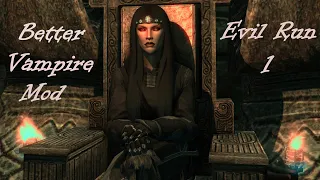 Skyrim SE Better Vampire Mod - Evil Run 01