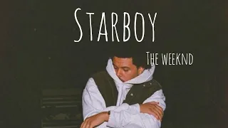 Starboy-The Weeknd (Lyrics)
