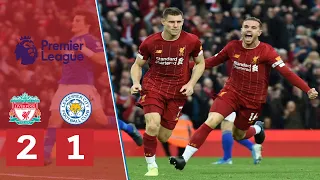 Liverpoo vs Leicester 2-1 Extended Highlight & All Goals