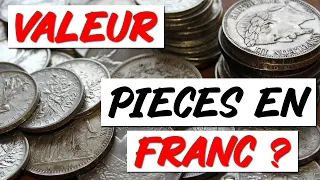 Quelles sont les pièces en franc qui ont de la valeur ?