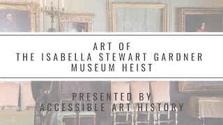 Art of the Isabella Stewart Gardner Museum Heist // Netflix Docuseries Tie In