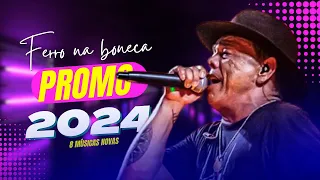 FERRO NA BONECA - (CD NOVO 2024) - 9 MÚSICAS NOVAS