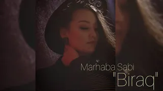 Marhaba Sabi - BIRAQ