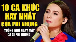 Tưởng Nhớ Ngày Mất Ca Sĩ Phi Nhung - 10 Ca Khúc Nhạc Trữ Tình Hay Nhất của Phi Nhung