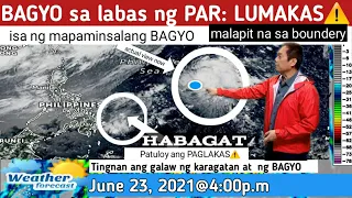 WEATHER UPDATE TODAY June 23, 2021@4:00p.m| PAGASA WEATHER FORECAST||HABAGAT | LPA| BAGYO | MONSOON