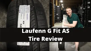 Laufenn G Fit AS Tire Review | Laufenn Tire Review