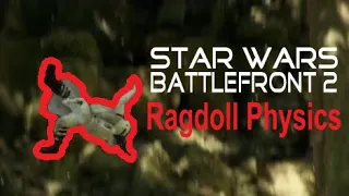 Star Wars Battlefront 2 | Ragdoll Physics Ft. Ruinous