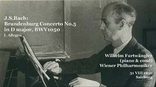 J.S.Bach:Brandenburg Concerto No.5 - Furtwangler & VPO (1950)