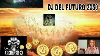 EL CEREBRO 2022  QUE PREDIJO EL FUTURO ( DJ 2050 ) AUDIO RENOBABLE  DEL FUTURO 2050