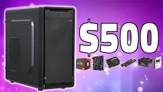 The BEST $500 Gaming PC Build (Late 2017)