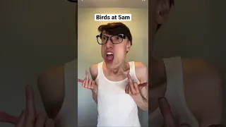 Birds at 5am Be Like #TheManniiShow.com/series