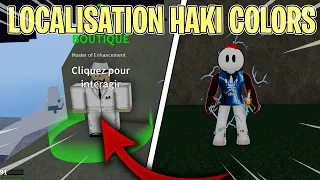 UPDATE 14 : TUTO LOCALISATION DES COLORS HAKI + COMMENT LES AVOIRS ! SUR BLOX FRUIT