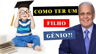 COMO TER UM FILHO GÊNIO?! DR. LAIR RIBEIRO