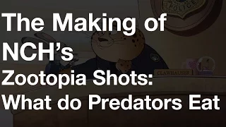 The Making of: Zootopia Shots: What do Predators eat?