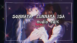 SONNAYA LUNNAYA ISA✨🥀[audio edit]