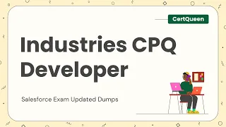 Salesforce Industries CPQ Developer Exam Updated Dumps