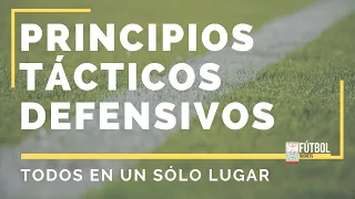 ► PRINCIPIOS TÁCTICOS DEFENSIVOS del fútbol | TODOS en un sólo lugar