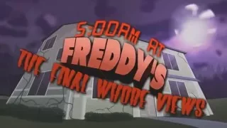 FNAF 4 Мультфильм 5 AM at Freddy's  The Final Whore Views Дубляж by Rissy